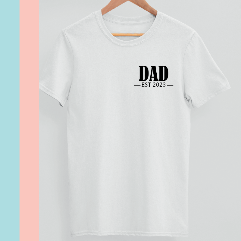 Father's Day T Shirt DAD Established 2023