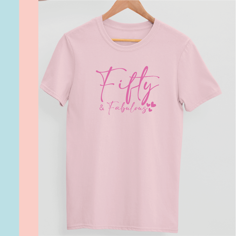 Fifty and Fabulous Women's Birthday T-shirt