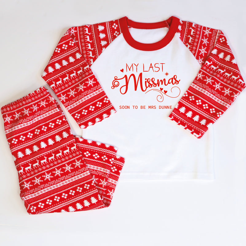 My Last Missmas Christmas Pyjamas