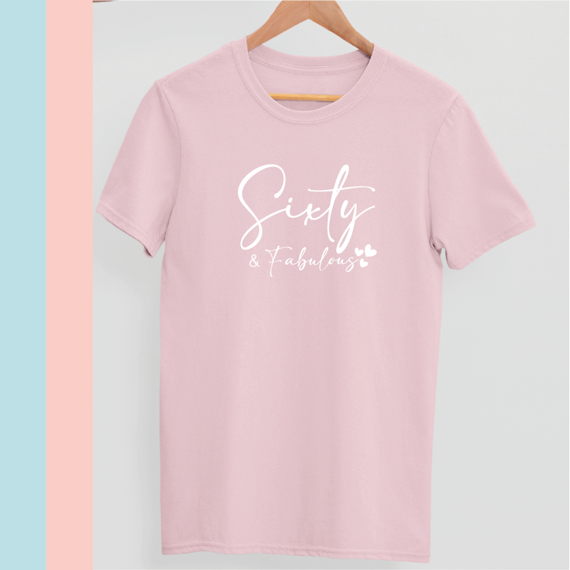 Sixty and Fabulous Birthday T-shirt