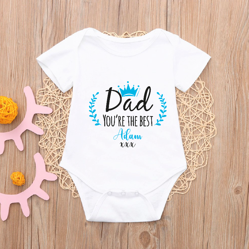 Personalised Dad You Are The Best Baby Bodysuit