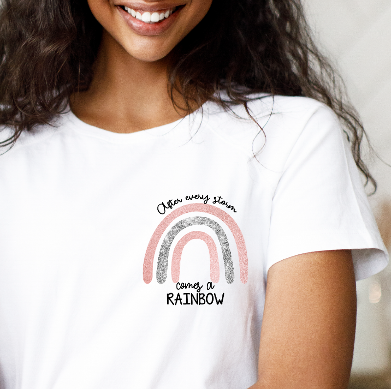 After Every Storm Comes A Rainbow Women's T-shirt