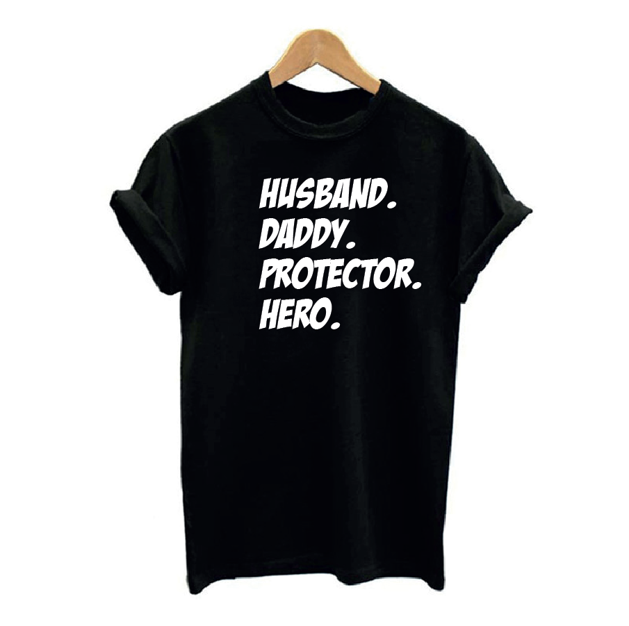 Husband Daddy Protector Hero T-shirt