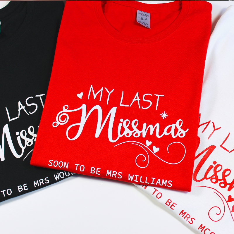 Personalised My Last Christmas as a Missmas Bride To Be T-shirt