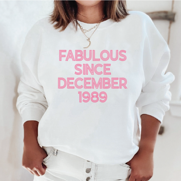 Fabulous Since Personalised Birthday Unisex Sweatshirt For Adults