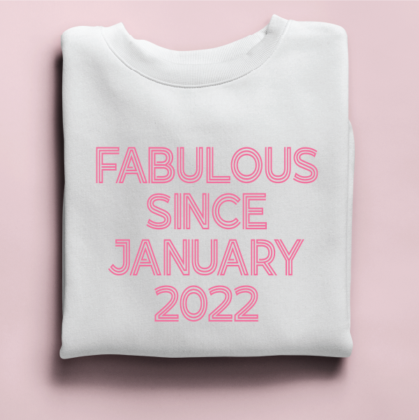 Fabulous Since Personalised Birthday Unisex Sweatshirt For Kids