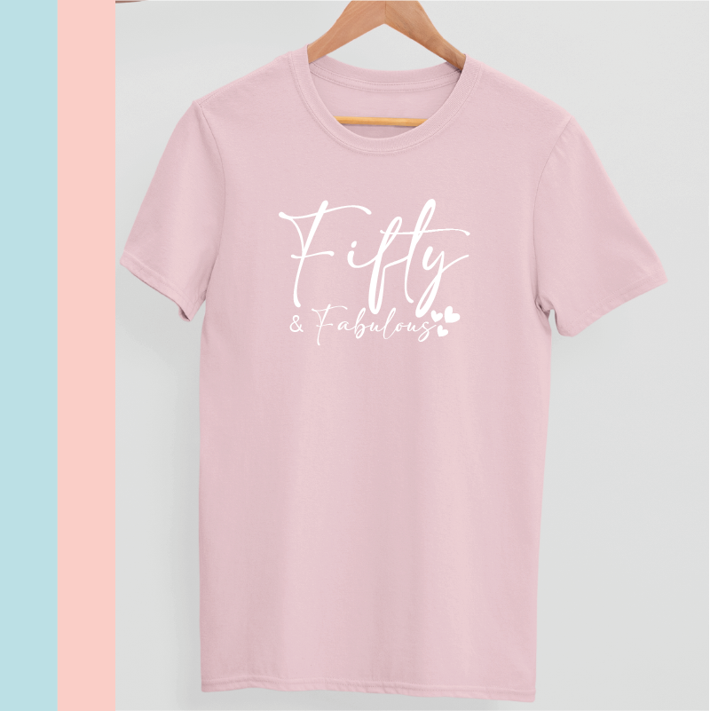 Fifty and Fabulous Women's Birthday T-shirt