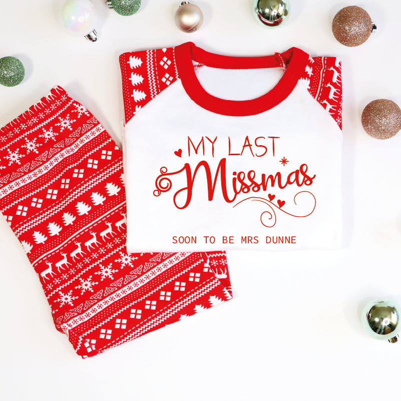 My Last Missmas Christmas Pyjamas