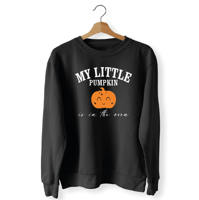 My Little Pumpkin is in the Oven Sweatshirt - Pregnant Halloween Sweatshirt
