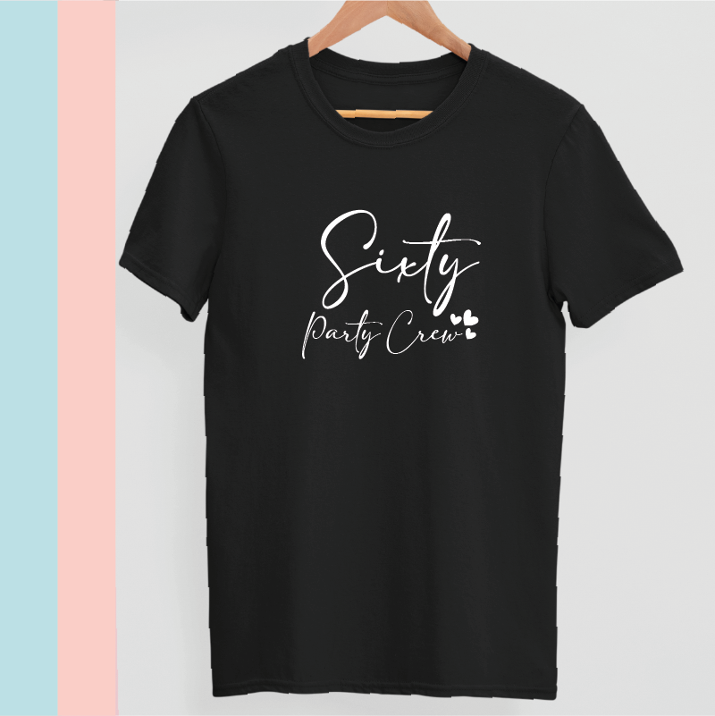 Sixty Party Crew Women's Birthday T-shirt