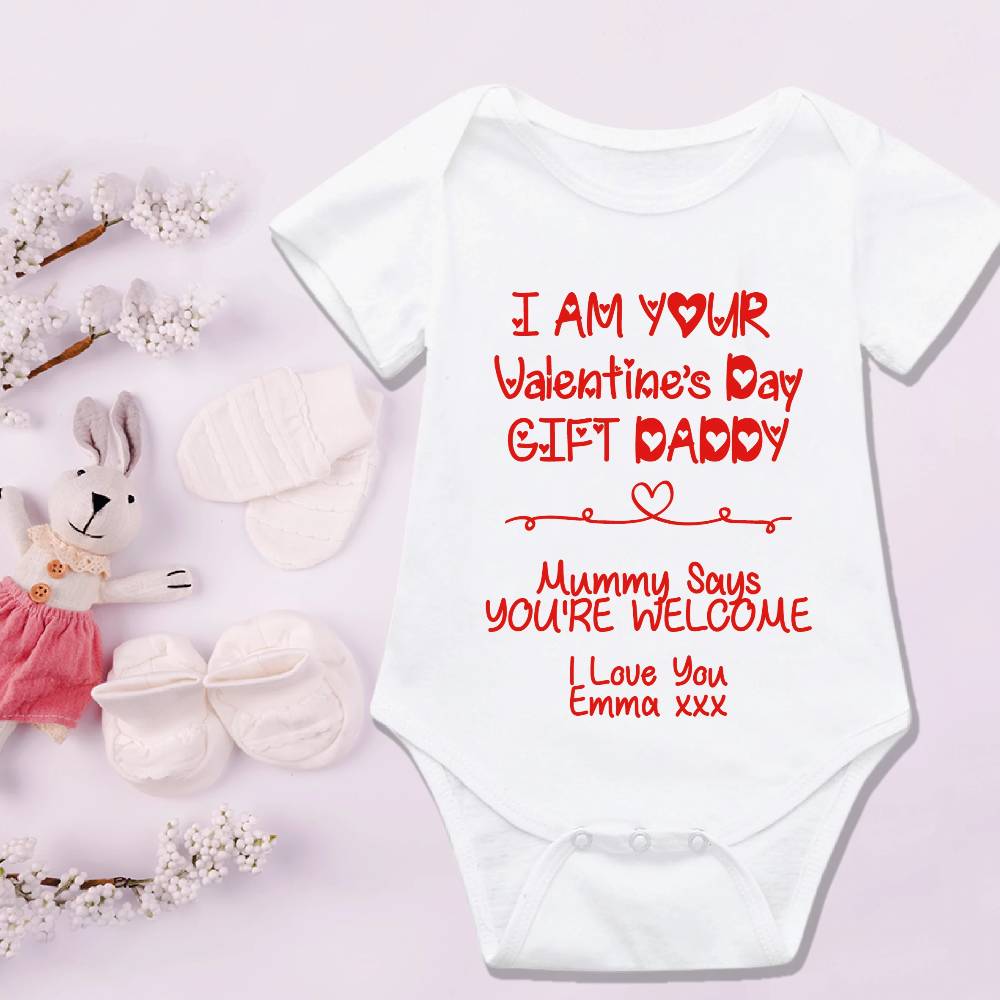 I'm Your Valentine's Day Gift Daddy Personalised Baby Bodysuits