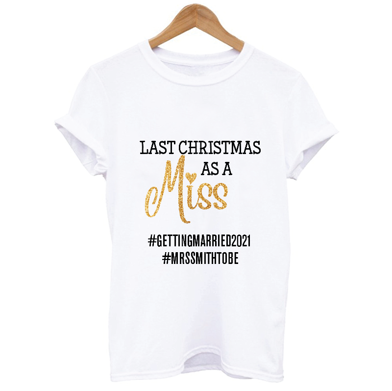 last christmas as a miss shirt