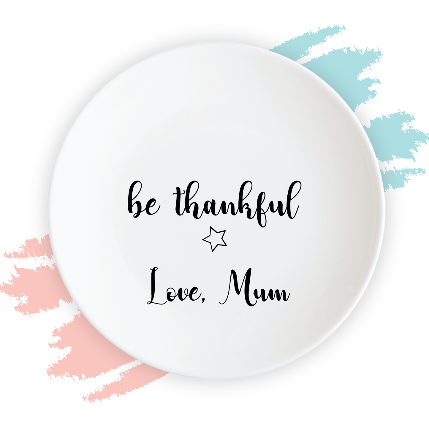 Personalised Message Plate - Be Blessed