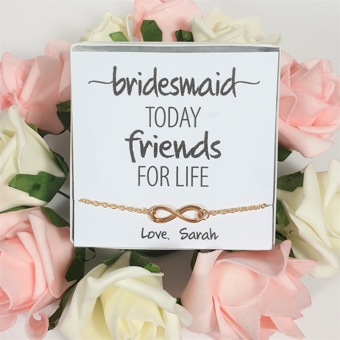 Bridesmaid Today Friends For Life Gift - Infinity Love Bracelet