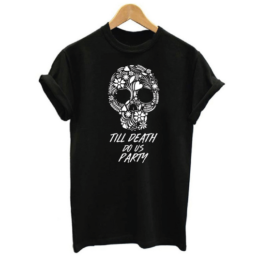 Till Death Do Us Party T-shirt