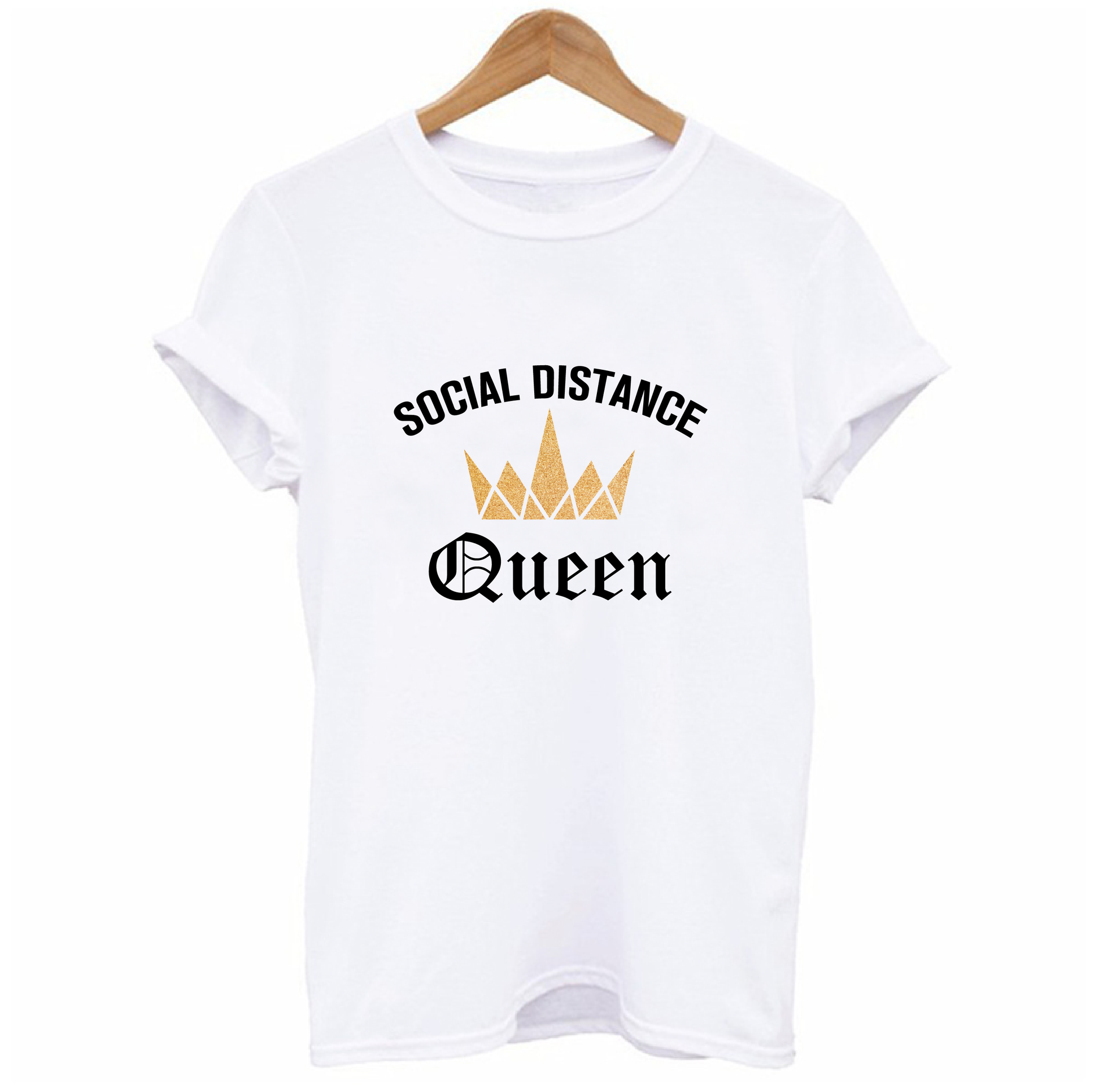Social Distance Queen T-shirt