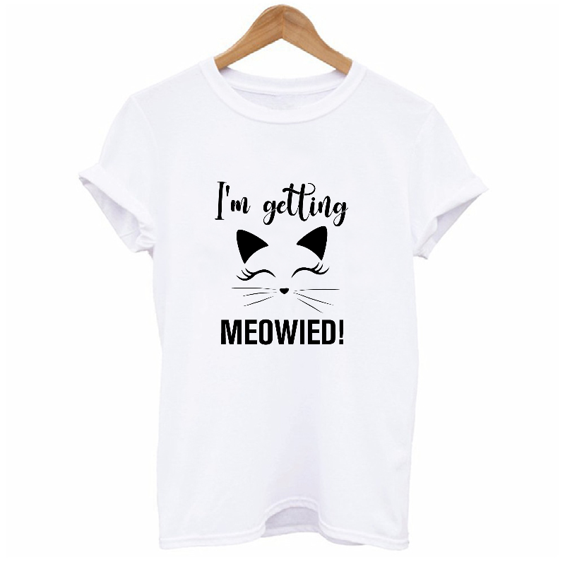 I'm Getting Meowied and Here To Purrrrrty T-shirts