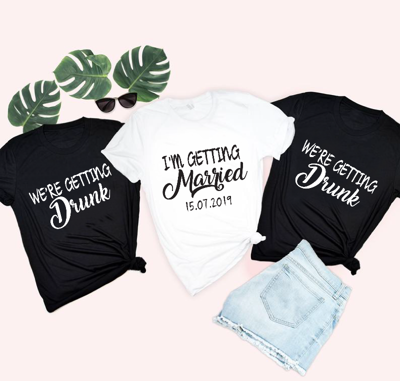 I'm getting Married & We're getting Drunk T-shirts