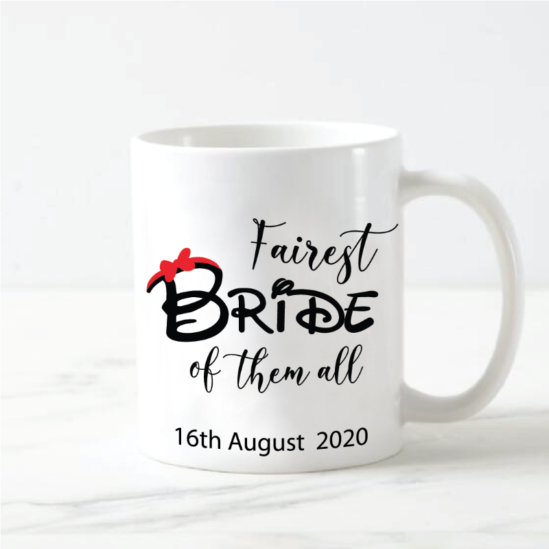 Personalised Fairest Bride Of Them All Mug