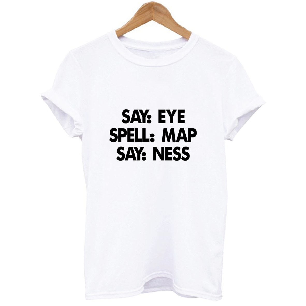 Say Eye, Spell Map, Say Ness T-shirt