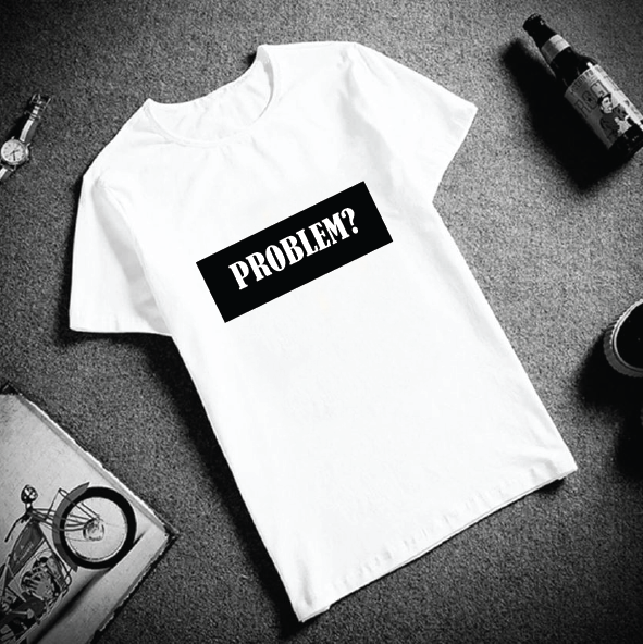 Problem? Men T-shirt