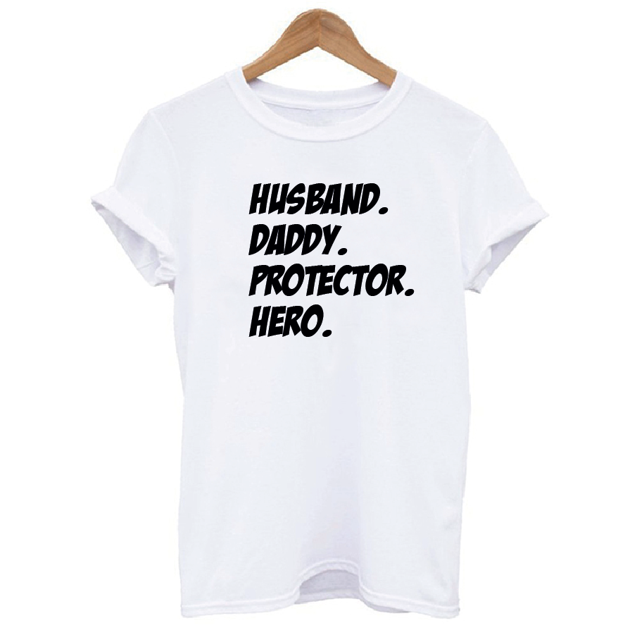Husband Daddy Protector Hero T-shirt