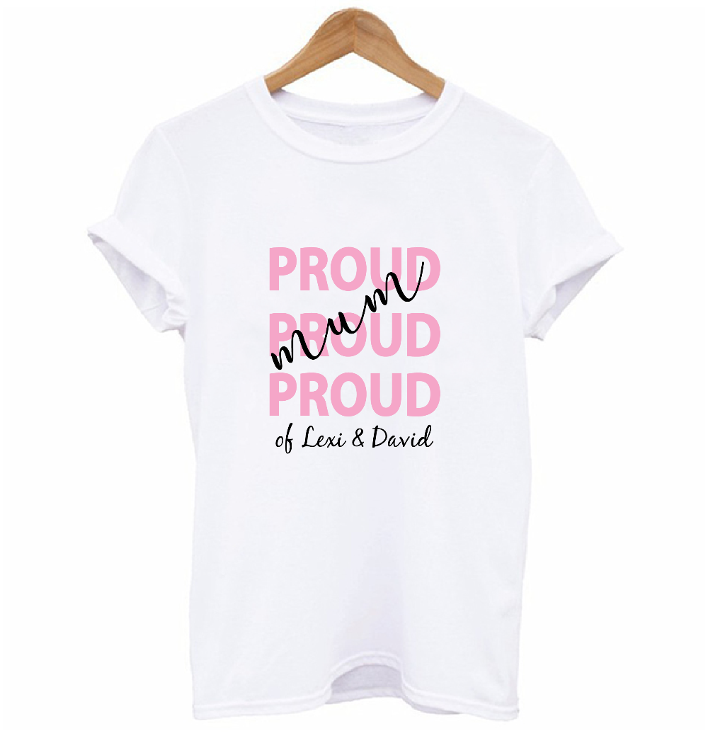 Personalised Proud Mum T-shirt