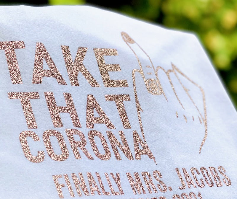 Take that Corona Finally  Married MRS t-SHIRT